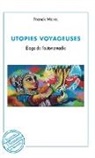 Franck Michel - Utopies voyageuses
