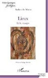 Barbara Le Moëne - Lieux