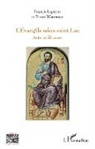 Franci Lapierre, Francis Lapierre, Pierre Watremez - L'Évangile selon saint Luc