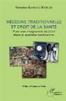 Victorine Kamgoui Kuitche - Médecine traditionnelle et droit de la santé