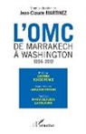 Jean-Claude Martinez - L'OMC De Marrakech à Washington