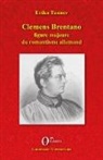 Erika Tunner - Clemens Brentano