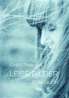 Christina Lux - Leise Bilder