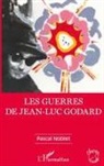 Pascal Noblet - Les guerres de Jean-Luc Godard