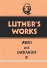Robert H Fischer, Robert H. Fischer, Martin Luther - Luther's Works, Volume 37