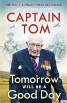 Captain Tom Moore, Tom Moore - Tomorrow Will Be A Good Day