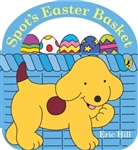 Eric Hill - Spot's Easter Basket