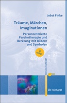 Jobs Finke, Jobst Finke, Gesellschaft für Personzentrierte Psy, Gesellschaft für Personzentrierte Psychotherapie und Beratung e. V. (GwG) Bundesgeschäftsstelle, Gesellschaft für Personzentrierte Psychotherapie und Beratung e.V. (GwG) Bundesgeschäftsstelle, Gesellschaft für Personzentrierte§Psychotherapie und Beratung e.V.§(... - Träume, Märchen, Imaginationen