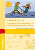 Wolfgang Braun - Praxisbuch Poltern konkret