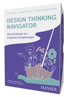 Len Mayer, Lena Mayer, Isabel Osann, Isabell Osann, Caroline Szymanski, Caroline u a Szymanski... - Design Thinking Navigator