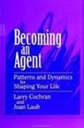 Larry Cochran, Joan Laub - Becoming an Agent