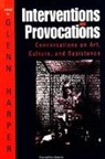 Glenn Harper - Interventions and Provocations