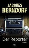 Jacques Berndorf - Der Reporter