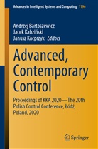 Andrzej Bartoszewicz, Jacek Kabzi¿ski, Jace Kabzinski, Jacek Kabzinski, Janusz Kacprzyk - Advanced, Contemporary Control, 2 Teile