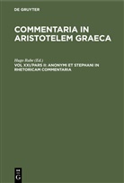 Hug Rabe, Hugo Rabe - Commentaria in Aristotelem Graeca - Vol XXI/Pars II: Anonymi et Stephani in rhetoricam commentaria