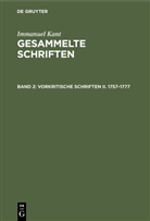 Immanuel Kant - Immanuel Kant: Gesammelte Schriften. Abtheilung I: Werke - Band 2: Vorkritische Schriften II. 1757-1777