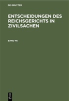 Degruyter, Mitglieder des Gerichtshofes und der Reichsanwaltschaft - Entscheidungen des Reichsgerichts in Zivilsachen - Band 46: Entscheidungen des Reichsgerichts in Zivilsachen. Band 46