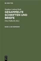 Stephan Ludwig Roth, Ott Folberth, Otto Folberth - Stephan Ludwig Roth: Gesammelte Schriften und Briefe - Band 2: Die Heimkehr