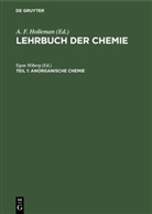 A. F. Holleman, Ego Wiberg, Egon Wiberg - Lehrbuch der Chemie - Teil 1: Anorganische Chemie