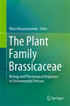 Mirz Hasanuzzaman, Mirza Hasanuzzaman - The Plant Family Brassicaceae