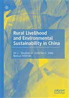 Gretchen C et al Daily, Gretchen C. Daily, Marcus Feldman, Ji Li, Jie Li, Shuzhu Li... - Rural Livelihood and Environmental Sustainability in China