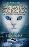 Erin Hunter - Huellas Peligrosas / A Dangerous Path