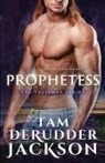 Tam Derudder Jackson - Prophetess
