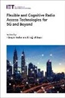 Hüseyin Arslan, Huseyin (Professor Arslan, Ba&amp;, Ertu&amp; Basar, Ertugrul (Associate Professor Basar - Flexible and Cognitive Radio Access Technologies for 5G and Beyond