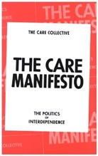 Chatzidakis, Andreas Chatzidakis, The Care Collective, Hakim, Jamie Hakim, LITTER... - The Care Manifesto