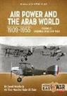 David Nicolle - Air Power and the Arab World 1909-1955