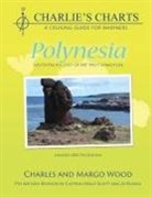 Charles Wood, Margo Wood - Charlie's Charts: Polynesia