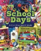 Sarah L. Schuette - School Days: A Can-You-Find-It Book
