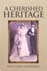 Reva Spiro Luxenberg - A Cherished Heritage