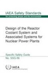 International Atomic Energy Agency - Design of the Reactor Coolant System and Associated Systems for Nuclear Power Plants