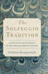 Nicholas Baragwanath, Nicholas (Associate Professor of Musi Baragwanath - The Solfeggio Tradition
