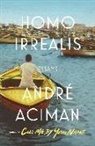 Andre Aciman, André Aciman - Homo Irrealis