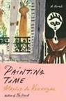 Maylis de Kerangal, Maylis/ Moore de Kerangal, Maylis de Kerangal - Painting Time