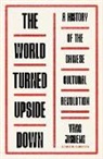 Yang Jisheng, Yang/ Mosher Jisheng - The World Turned Upside Down
