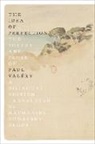 Paul Valery, Paul/ Rudavsky-brody Valery, Paul Valéry - The Idea of Perfection
