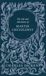 G. K. Chesterton, Charles Dickens - The Life and Adventures of Martin Chuzzlewit