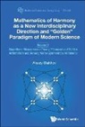 Alexey Stakhov, Alexey Stakhov, Stakhov Alexey - Mathematics Of Harmony As A New Interdisciplinary Direction And "Golden" Paradigm Of Modern Science - Volume 2: Algorithmic Measurement Theory, Fibonacci And Golden Arithmetic's And Ternary Mirror-symmetrical Arithmetic