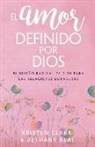 Bethany Beal, Kristen Clark - El Amor Definido Por Dios