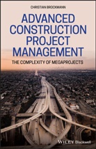 C Brockmann, Christian Brockmann, Brockmann Christian - Advanced Construction Project Management