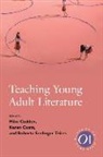 Mike (EDT)/ Coats Cadden, Mike Cadden, Karen Coats, Roberta S. Trites, Roberta Seelinger Trites - Teaching Young Adult Literature