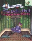 Max Brallier, Max/ Rubegni Brallier, Letizia Rubegni - The Doll in the Hall and Other Scary Stories