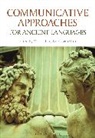 Steven Hunt, Mair E Lloyd, Steven Hunt, Hunt Steven, Mair E. Lloyd - Communicative Approaches for Ancient Languages