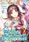 Yuka Tachibana, Fujiazuki - The Saint's Magic Power is Omnipotent (Manga) Vol. 1