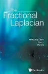 Wenxiong Chen, Yan Li, Pei Ma, Pei Ma, Wenxiong Chen, Yan Li &amp; Pei Ma Wenxiong Chen... - Fractional Laplacian, The