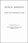 Peter K Marshall, Peter K. Marshall - Servius and Commentary on Virgil