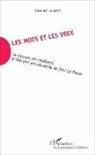 Bernard Lamizet - Les mots et les voix
